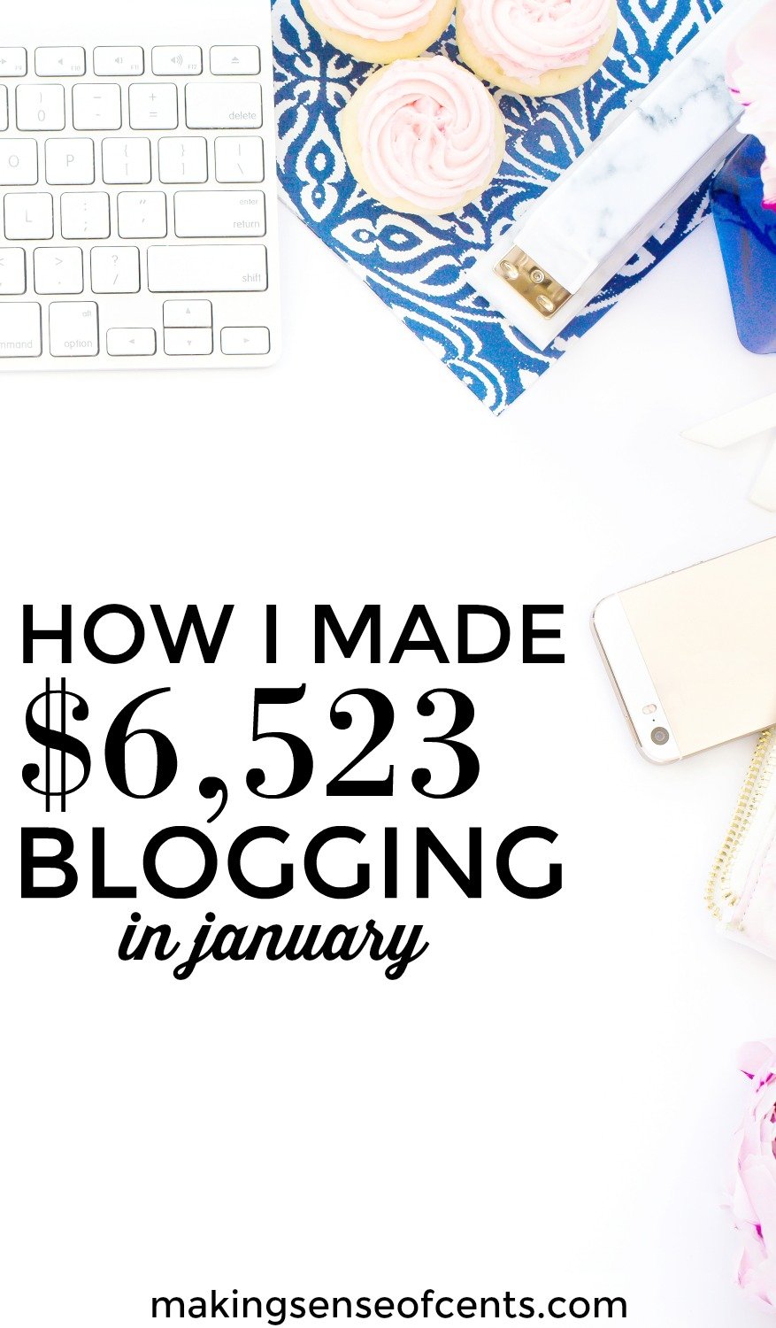 Find out how I made $6,523 blogging in january.
