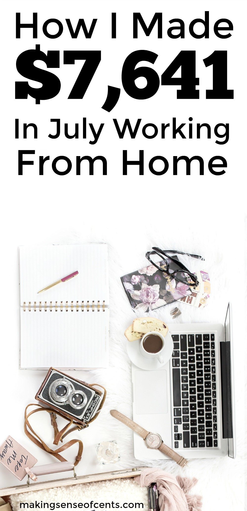 Find out how I made $7,641 in July from working at home.