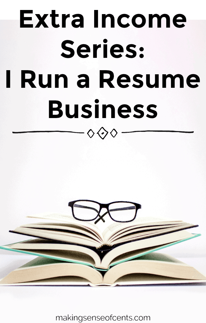 Extra Income Series: I Run a Resume Business