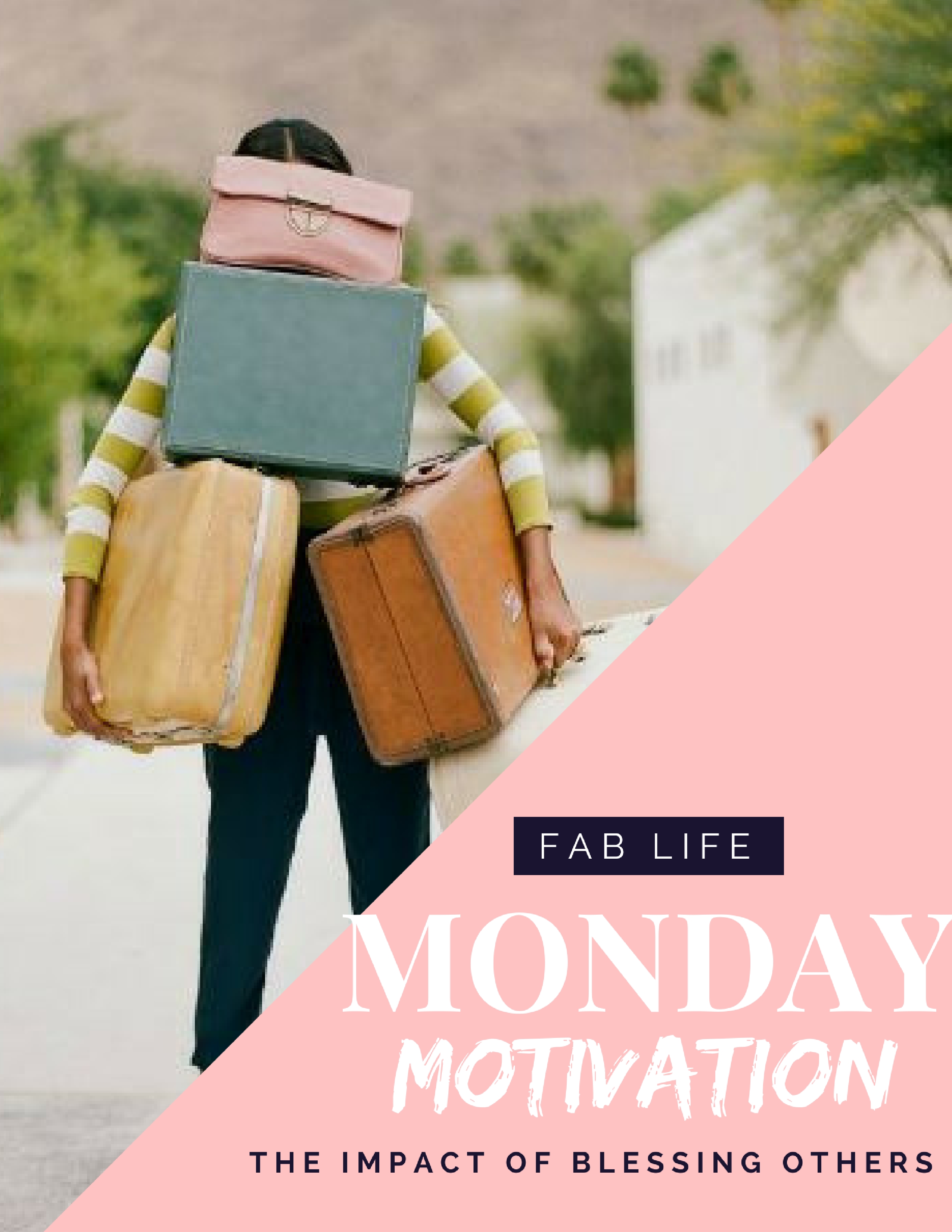 Monday Motivation | Charge from top blogger, Danielle YB Vason, to bless someone else today | What is a blessing bag?