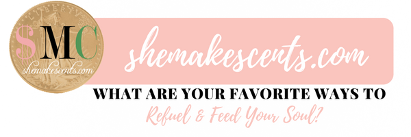 How To Refuel Your Life | Self Care Tips for Women from Blogger, Danielle YB Vason of She Makes Cents